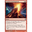 Éruption montagneuse (Peak Eruption)