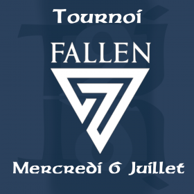 Tournoi 7 Fallen