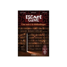 Escape 6 - Une Nuit à la...