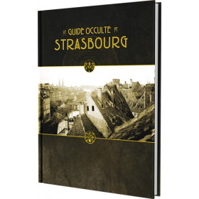 Strasbourg : Guide Occulte