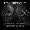 Rotting Christ : Campagne Les Hérétiques