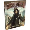 Deadlands Reloaded : La Mort aux trousses