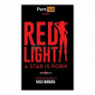 Red Light : a star is porn vf
