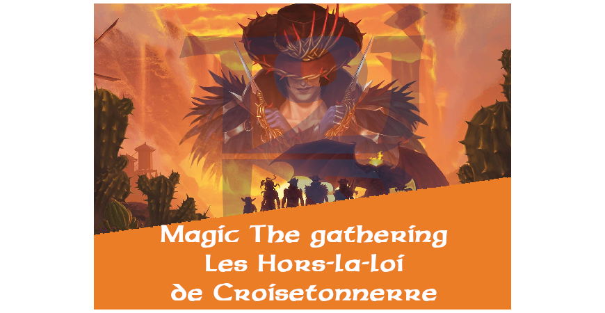 Magic The gathering: Les hors-la-loi de Croisetonnerre